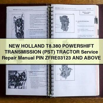 New Holland T8.380 POWERSHIFT Transmission (PST) Tractor Service Repair Manual PIN ZFRE03123 And Above