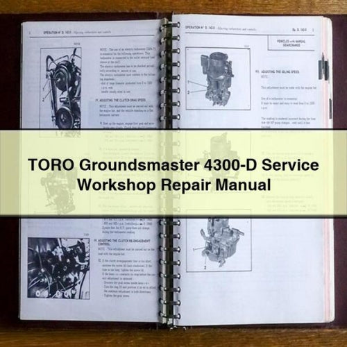 Golf Carts Toro Groundsmaster 4300-D Service Repair Workshop Manual PDF