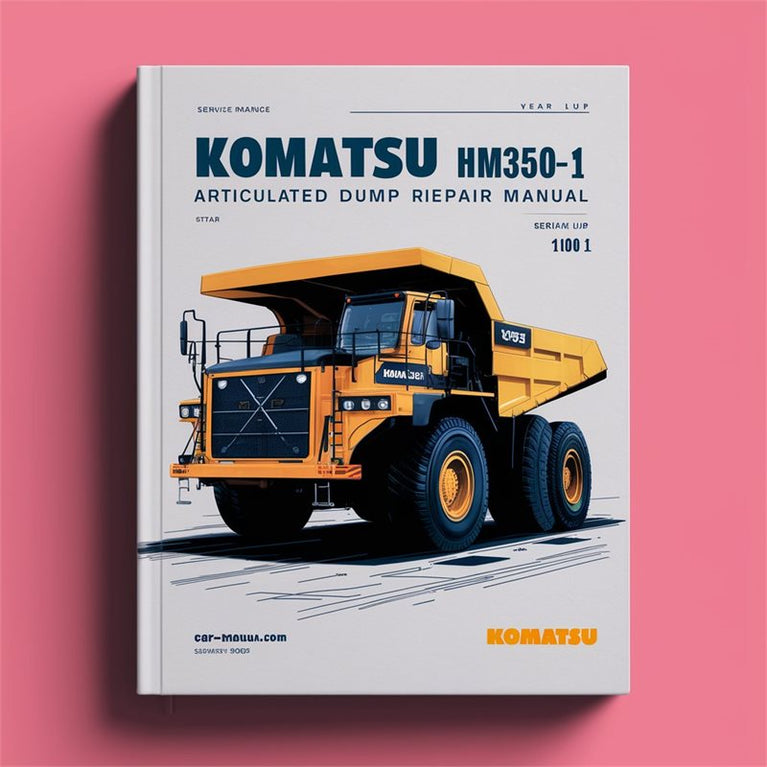 Komatsu 140 3 HM350-1 Articulated Dump Truck (serial Number: 1001 Up) Service Repair Workshop Manual PDF