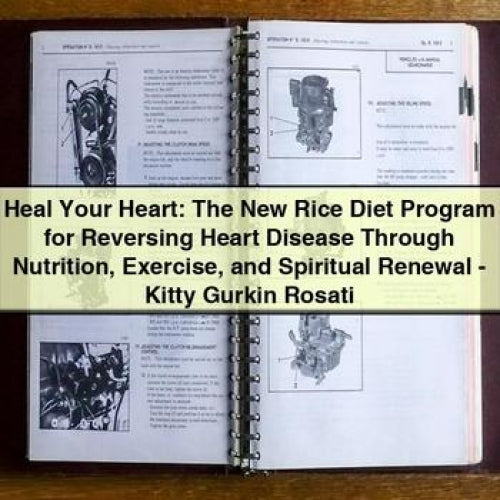 Heal Your Heart: The New Rice Diet Program