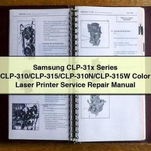 Samsung CLP-31X Series Clp-310/clp-315/clp-310n/clp-315w Color Laser Printer Service Repair Workshop Manual PDF
