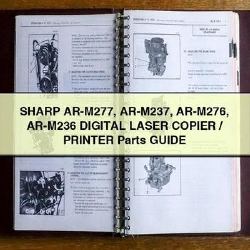 Sharp AR-M277 AR-M237 AR-M276 AR-M236 Digital Laser Copier / Printer Parts Service Repair Workshop Manual PDF