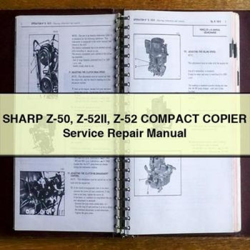 Sharp Z-50 Z-52II Z-52 Compact Copier Service Repair Workshop Manual PDF