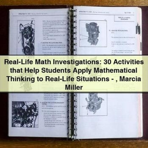 Real-Life Math Investigations: 30 Activities for Students