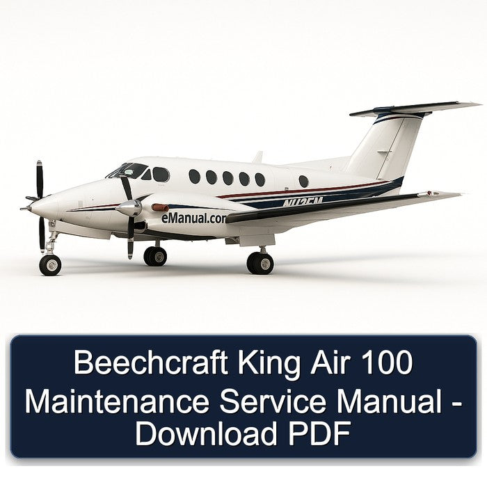 Beechcraft King Air 100 Service Repair Workshop Manual PDF