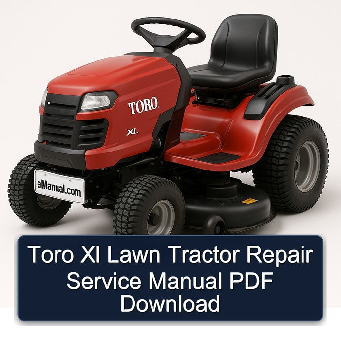 Toro XL Lawn Tractor Service Repair Workshop Manual PDF