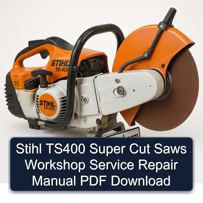 Stihl TS400 Super Cut Saws Service Repair Workshop Manual PDF