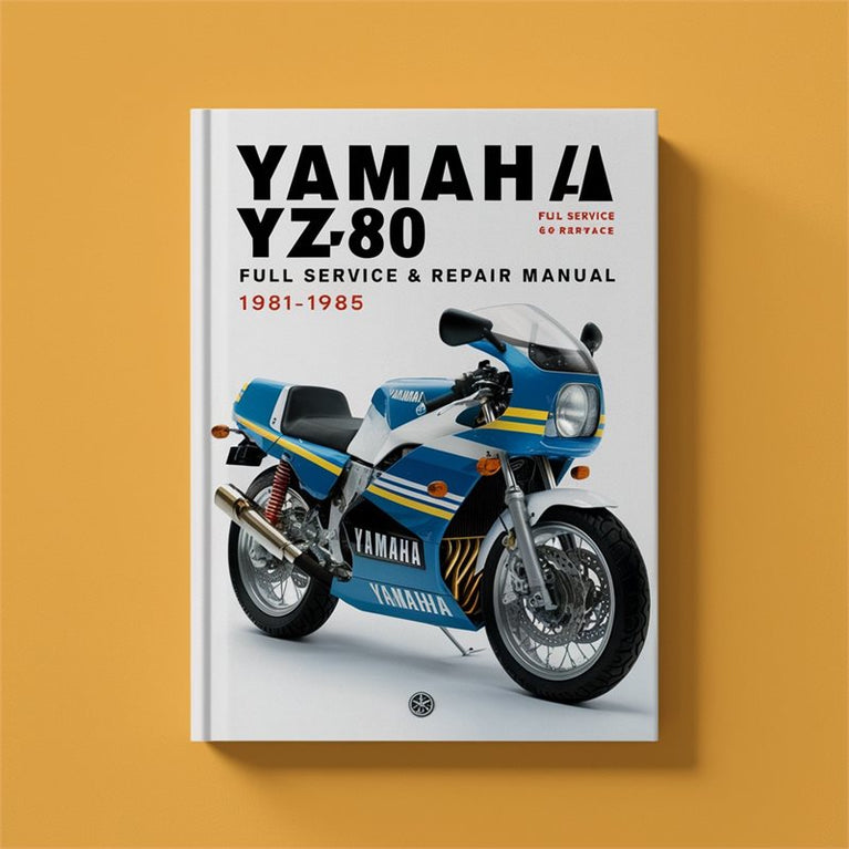 Yamaha YZ80 Full Service & Repair Manual 1981-1985 PDF