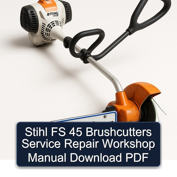 Stihl FS 45 Brushcutters Service Repair Workshop Manual PDF