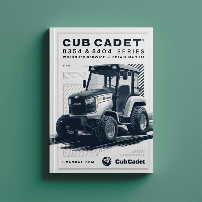 Cub Cadet 8354 8404 Series Service Repair Workshop Manual PDF