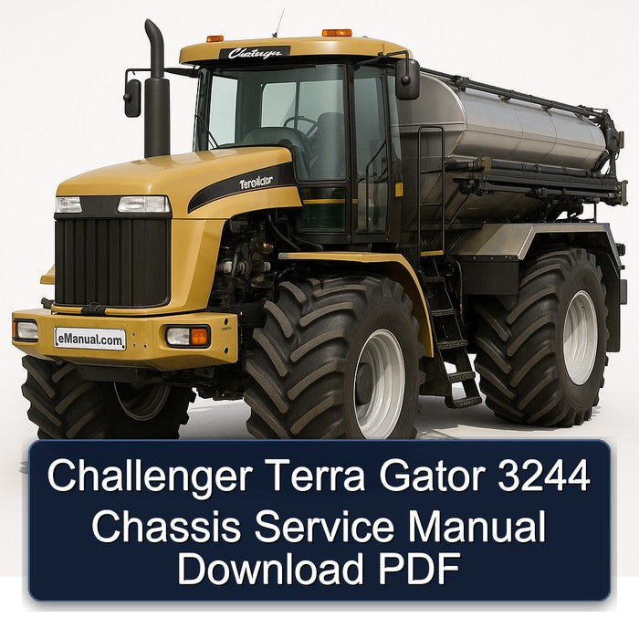 Challenger Terra Gator 3244 Chassis Service Repair Workshop Manual PDF