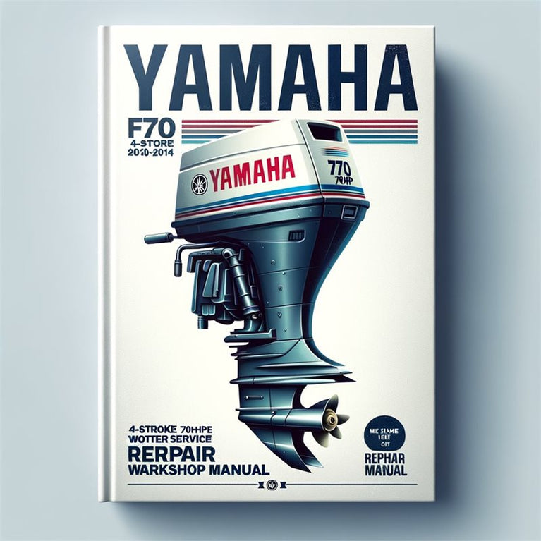 Yamaha F70 4-Stroke 70hp Outboard Motor 2010-2014 Service Repair Workshop Manual PDF