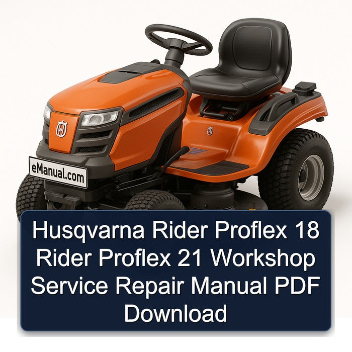 Husqvarna Rider Proflex 18 21 Service Repair Workshop Manual PDF