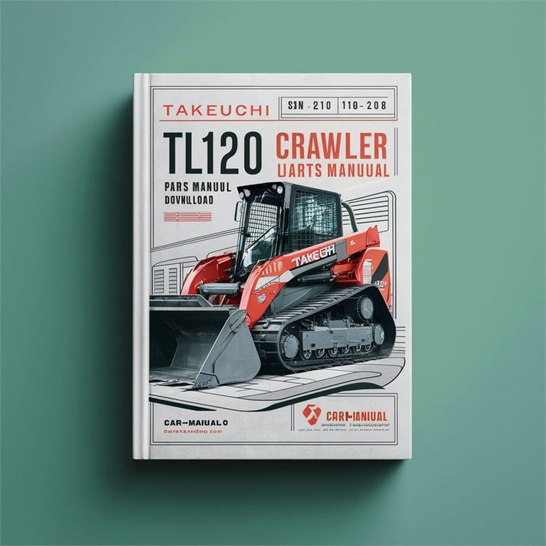 Takeuchi TL120 Crawler Loader Parts (sn 21200008 Up) Catalog PDF