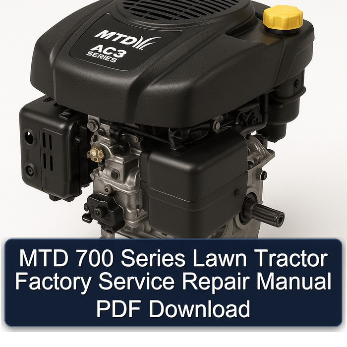 MTD 700 Series Lawn Tractor Service Repair Workshop Manual PDF