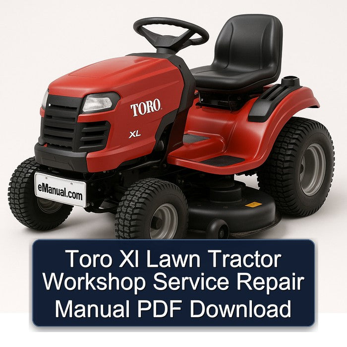 Toro Xl Lawn Tractor Service Repair Workshop Manual PDF