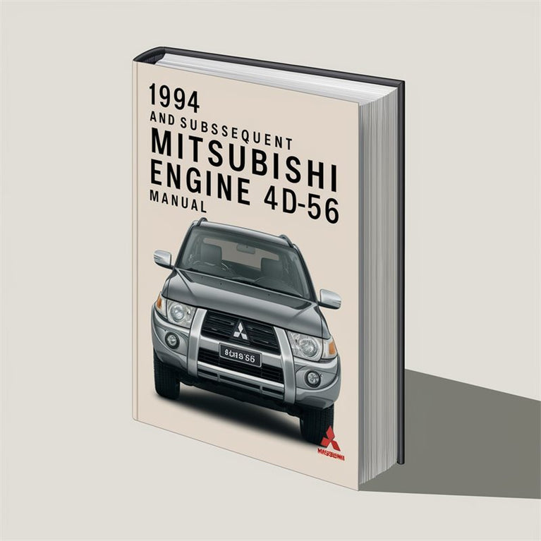 1994 Mitsubishi Engines Manuals Subsequent Engine 4d56 Service Repair Workshop Manual PDF