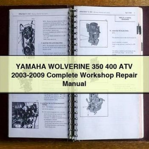 Yamaha WOLVERINE 350 400 ATV 2003-2009 Complete Workshop Repair Manual