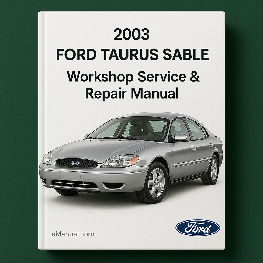 Manual de reparación y servicio del taller Ford TAURUS SABLE 2003
