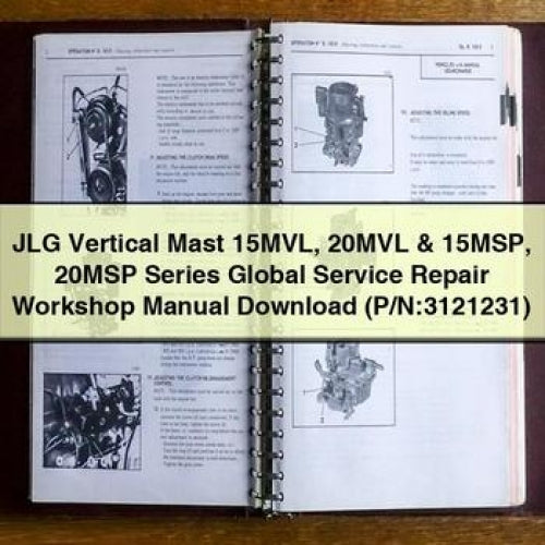 JLG Vertical Mast 15MVL 20MVL 15MSP 20MSP Series Global (p/n:3121231) Service Repair Workshop Manual PDF