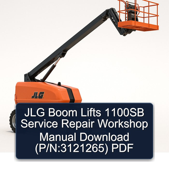JLG Boom Lifts 1100SB (p/n:3121265) Service Repair Workshop Manual PDF