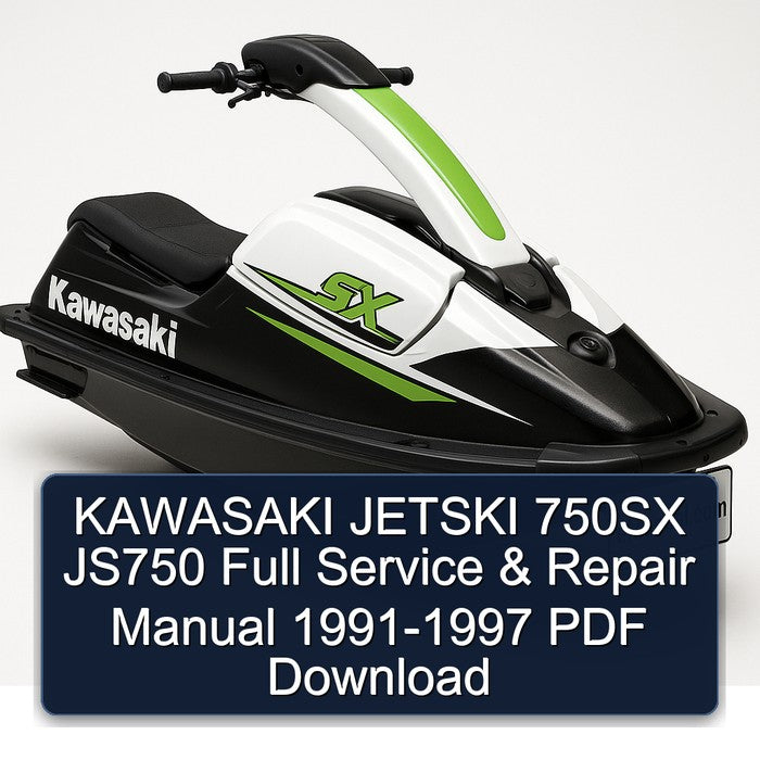 1991-1997 Kawasaki Jetski 750SX JS750 Service Repair Workshop Manual PDF