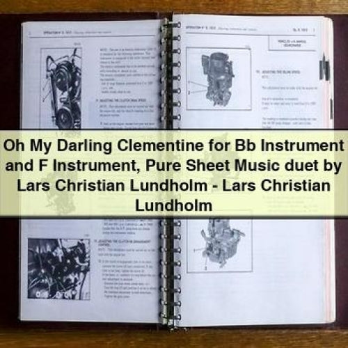 Oh My Darling Clementine for Bb Instrument and F Instrument Sheet Music Duet - Lars Christian Lundholm