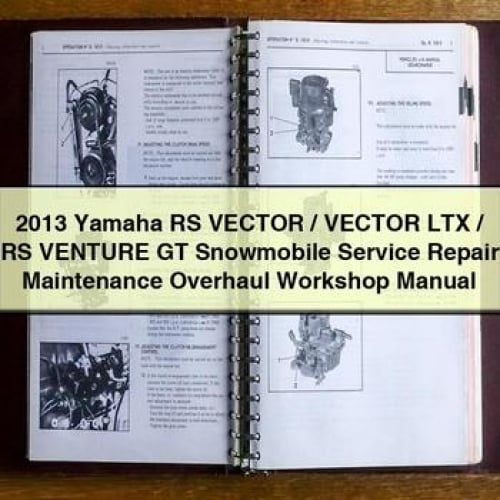 2013 Yamaha RS Vector / Vector LTX / RS Venture GT Snowmobile Service Repair Maintenance Overhaul Workshop Manual