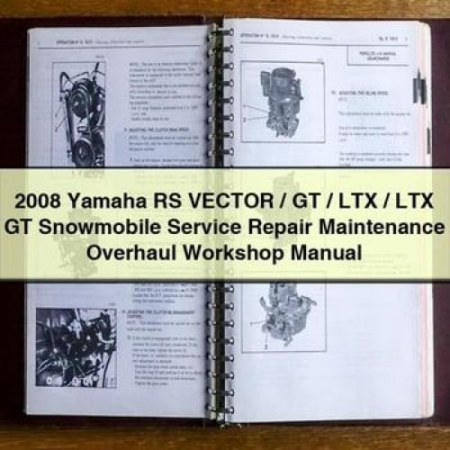 2008 Yamaha RS Vector / GT / LTX / LTX GT Snowmobile Service Repair Maintenance Overhaul Workshop Manual