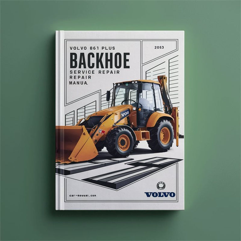 Volvo BL61 Plus Backhoe Loader Service Repair Workshop Manual PDF