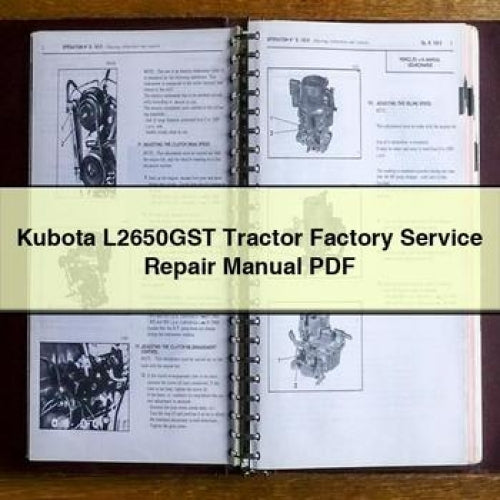 Kubota L2650GST Tractor Factory Service Repair Manual