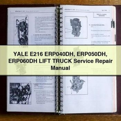 Yale E216 ERP040DH ERP050DH ERP060DH Lift Truck Service Repair Workshop Manual PDF
