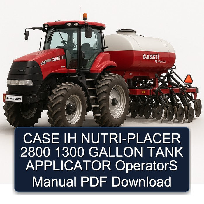 Case IH Nutri-placer 2800 1300 Gallon Tank Applicator Operators Operator's Manual PDF