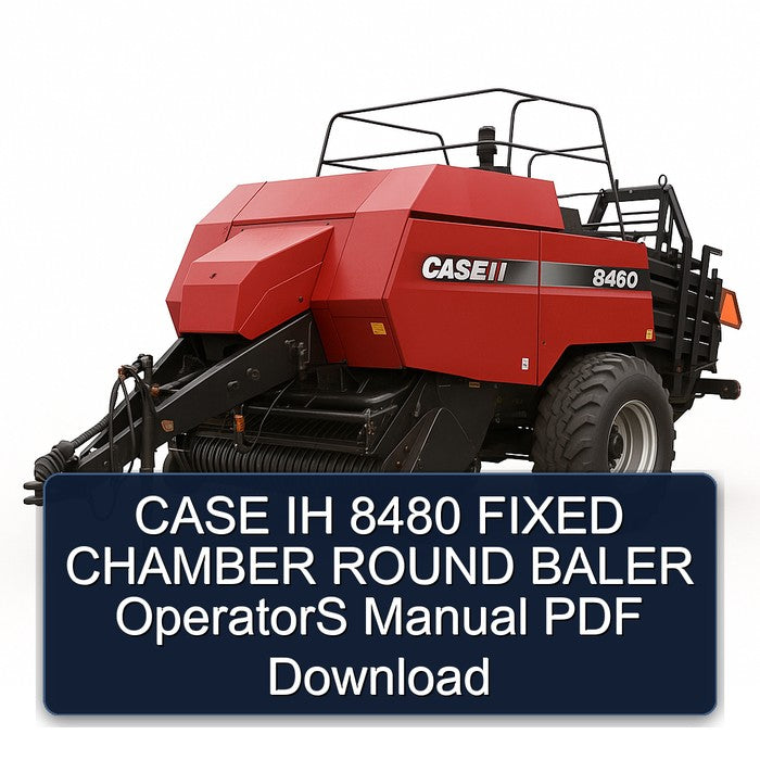 Case IH 8480 Fixed Chamber Round Baler Operators Operator's Manual PDF
