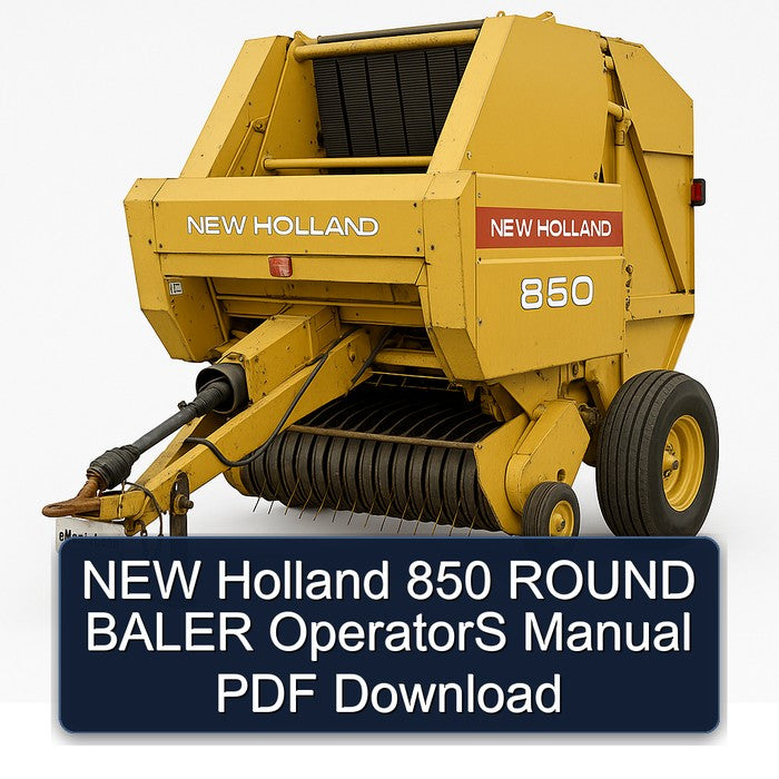 NEW Holland 850 Round Baler Operators Operator's Manual PDF