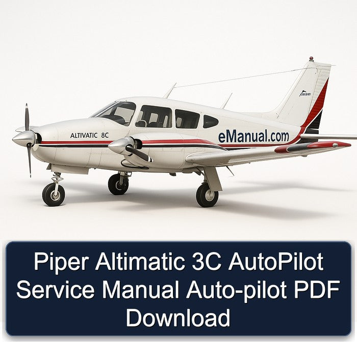 Piper Altimatic 3C Autopilot AUTO-PILOT Service Repair Workshop Manual PDF