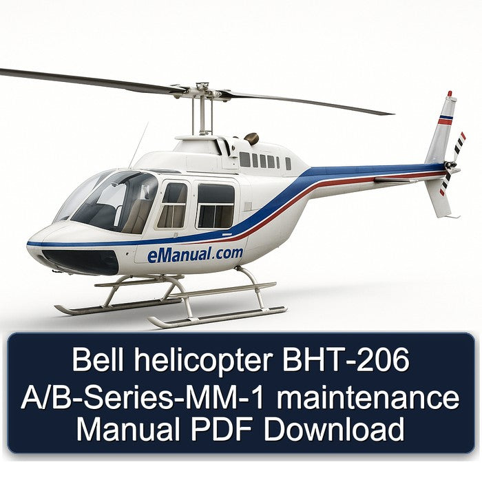 Bell Helicopter BHT-206 /b-series-mm-1 Service Repair Workshop Manual PDF