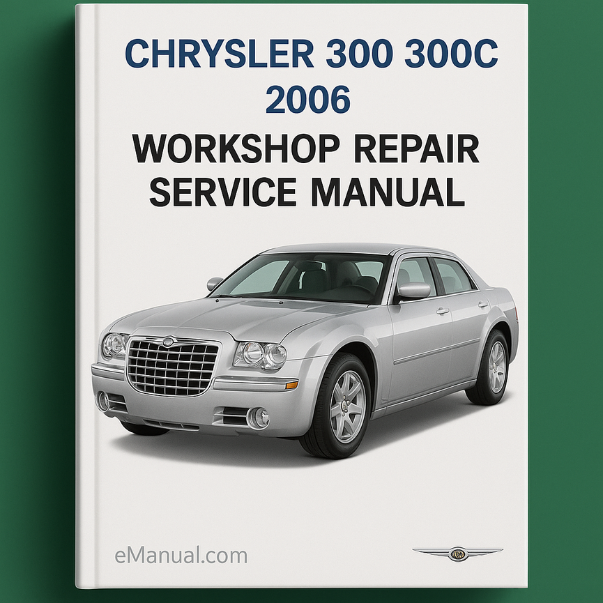 Chrysler 300 300C 2006 Werkstatt-Service-Reparaturhandbuch
