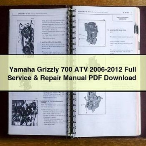 Yamaha Grizzly 700 ATV 2006-2012 Full Service Repair Manual