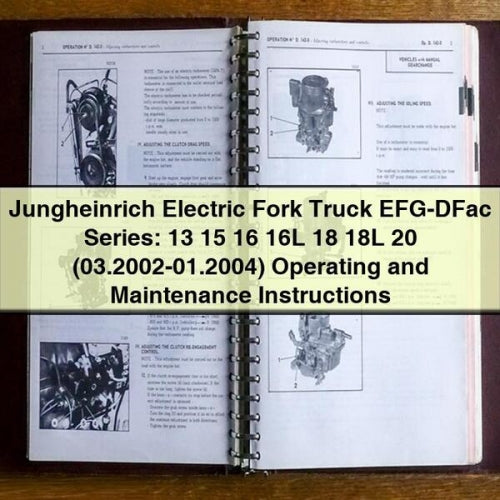 2002-2004 Jungheinrich Electric Fork Truck EFG-DFAC Series (03. . ) Operating Service Repair Workshop Manual PDF