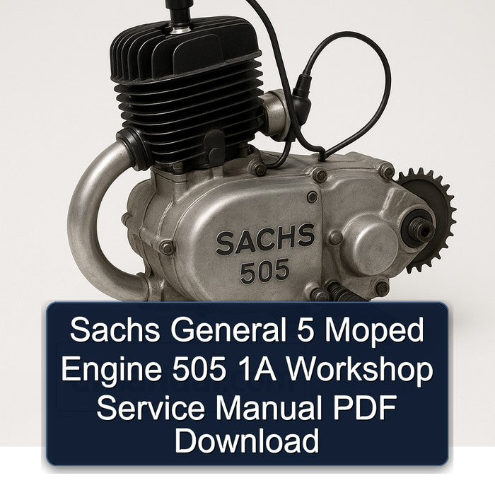 Sachs 505 General 5 Moped Engine 1A Service Repair Workshop Manual PDF