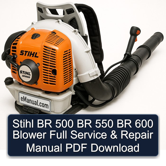 Stihl BR 500 550 600 Blower Service Repair Workshop Manual PDF