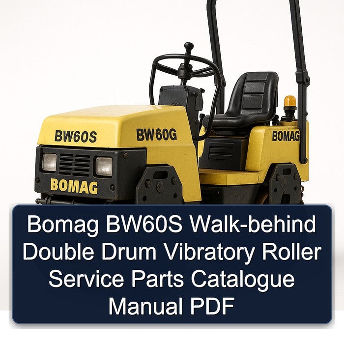 Bomag BW60S Walk-behind Double Drum Vibratory Roller Catalogue Parts Catalog PDF