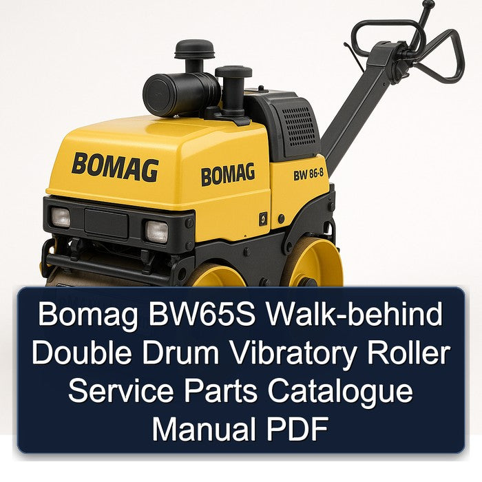 Bomag BW65S Walk-behind Double Drum Vibratory Roller Catalogue Parts Catalog PDF