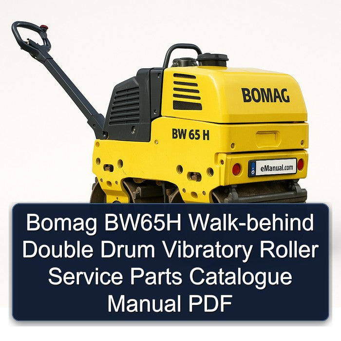 Bomag BW65H Walk-behind Double Drum Vibratory Roller Parts Catalog PDF