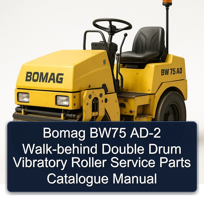 Bomag BW75 AD-2 Walk-behind Double Drum Vibratory Roller Parts Catalog PDF