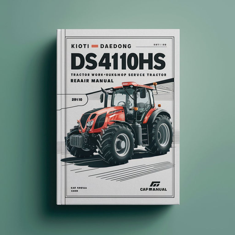 Kioti Daedong DS4110 DS4110HS DS4510 DS4510HS Tractor Complete Workshop Service Repair Manual