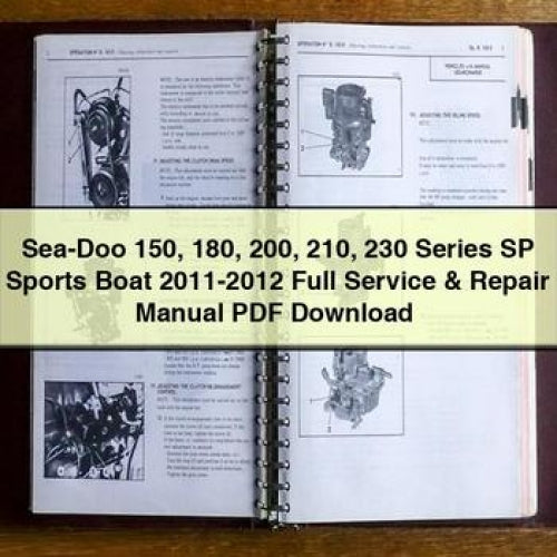 2011-2012 SEA-DOO 150 180 200 210 230 Series SP Sports Boat Service Repair Workshop Manual PDF