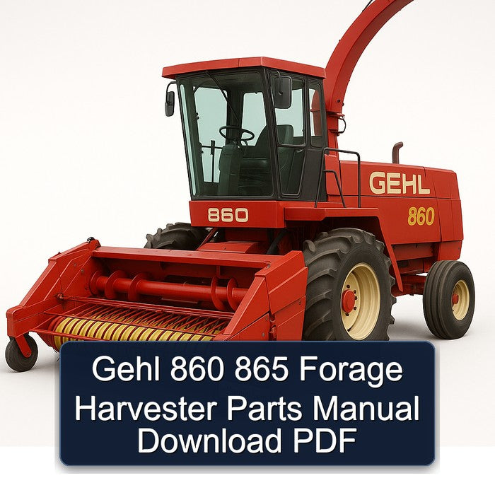 Gehl 860 865 Forage Harvester Parts Catalog PDF