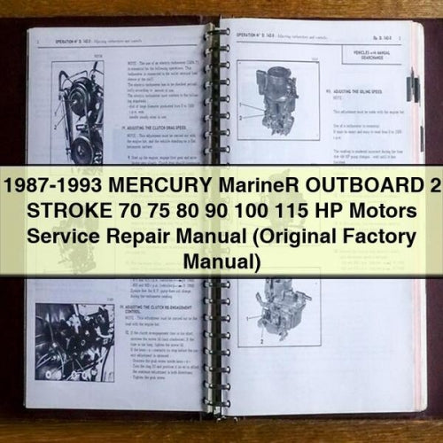 1987-1993 Mercury Marine Outboard 2 Stroke 70-115 Hp Motors Service Repair Workshop Manual PDF